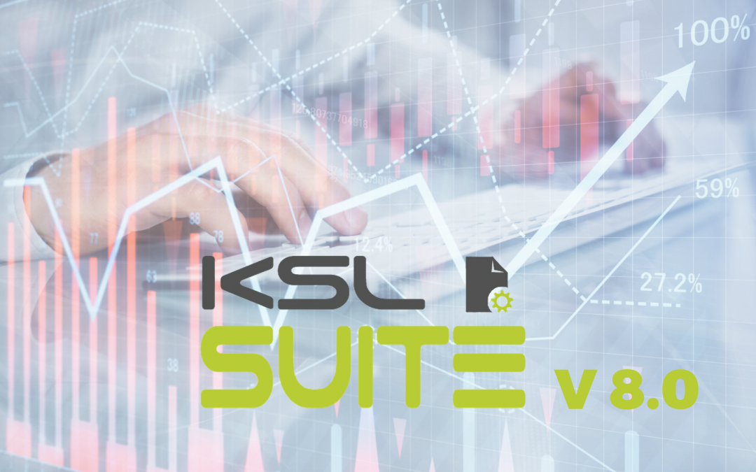 Naelan est fière d’annoncer la version majeure 8.0 de sa suite logicielle KSL